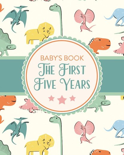 Baby's Book The First Five Years, Holly Placate - Paperback - 9781953332172
