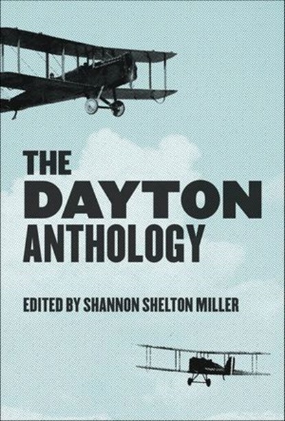 The Dayton Anthology, Shannon Shelton Miller - Ebook - 9781953368065