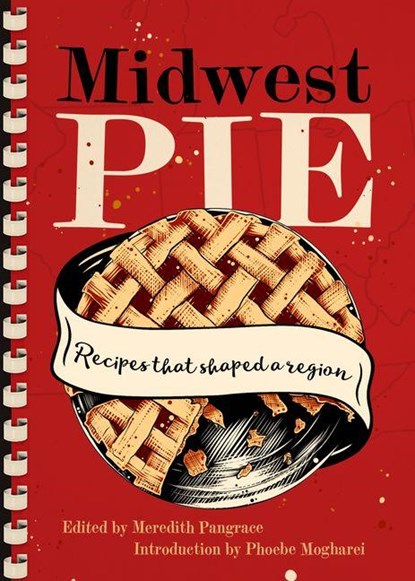 Midwest Pie, Meredith Pangrace - Paperback - 9781953368522