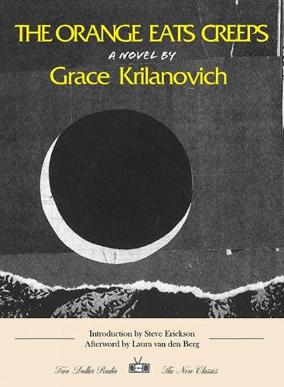 The Orange Eats Creeps, Grace Krilanovich - Paperback - 9781953387509