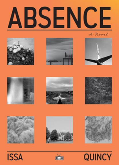 Absence, Issa Quincy - Paperback - 9781953387998