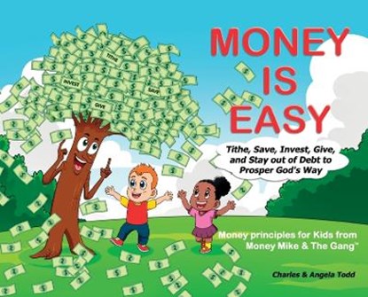 Money Is Easy, Angela Todd ; Charles Todd - Gebonden - 9781953398215