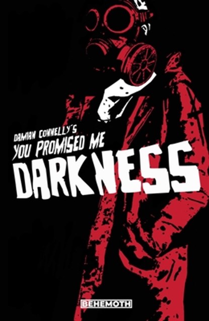 You Promised Me Darkness Vol. 1, Damian Connelly - Paperback - 9781953414120