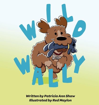 Wild Wally, Patricia Ann Shaw - Gebonden - 9781953416285
