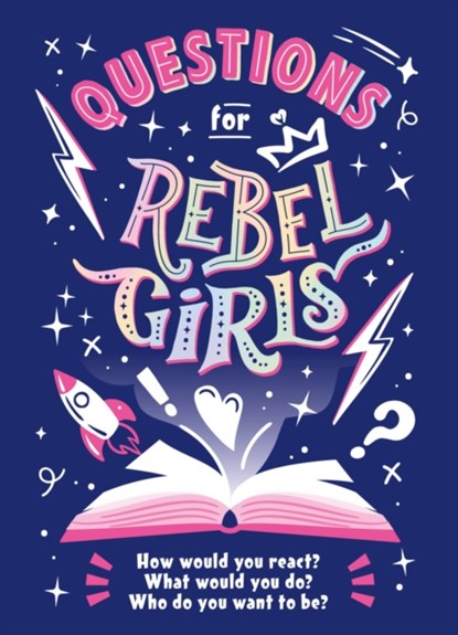 Questions for Rebel Girls, Rebel Girls - Paperback - 9781953424105