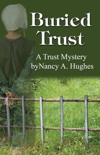 Buried Trust, Nancy A. Hughes - Ebook - 9781953434739