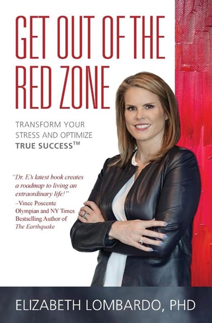 Get Out of the Red Zone, Elizabeth Lombardo - Paperback - 9781953445070