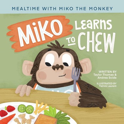 Miko Learns to Chew, Taylor Thomas ; Andrea Scida - Paperback - 9781953445377