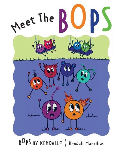 Meet The BOPS, Kendall Mancillas - Paperback - 9781953445698