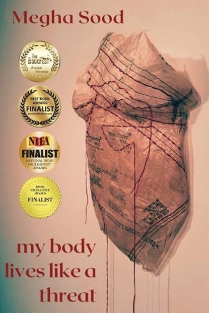 My Body Lives Like a Threat, Megha Sood - Paperback - 9781953447524