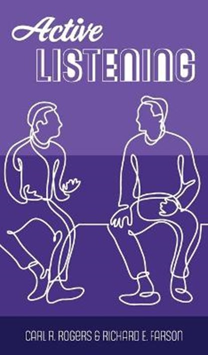Active Listening, Carl R. Rogers - Gebonden - 9781953450258