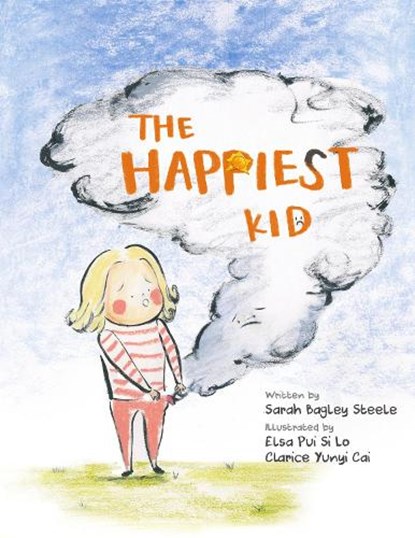 The Happiest Kid, Sarah Bagley Steele - Gebonden - 9781953458087