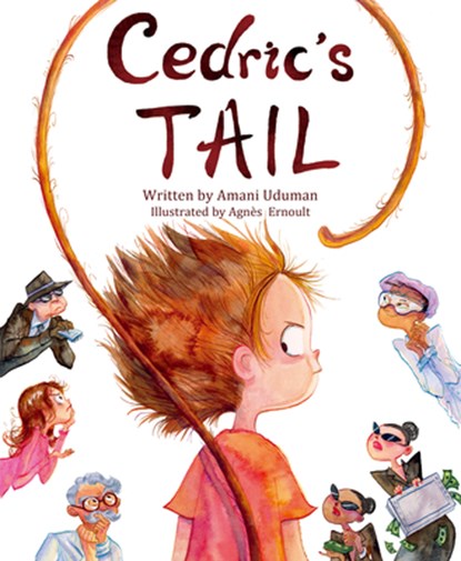 Cedric's Tail, Amani Uduman - Gebonden - 9781953458223