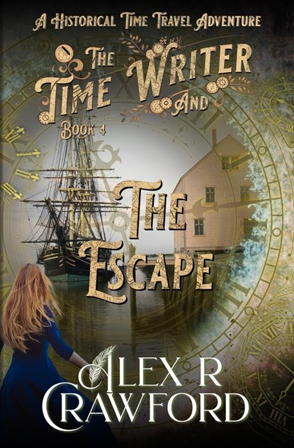 The Time Writer and The Escape, Alex R Crawford - Paperback - 9781953485120
