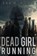 Dead Girl Running, Ann M. Noser - Paperback - 9781953491664