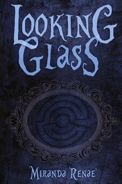 Looking Glass, Miranda Renae' - Paperback - 9781953491725