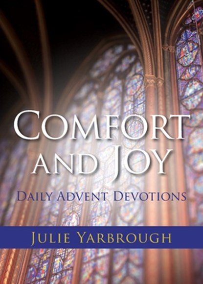 Comfort and Joy, Julie Yarbrough - Paperback - 9781953495433