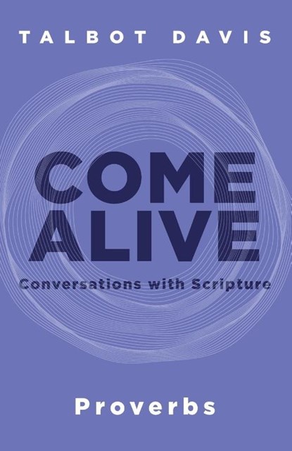 Come Alive, Talbot Davis - Paperback - 9781953495495