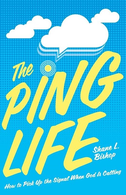 The Ping Life, Shane L. Bishop - Paperback - 9781953495754