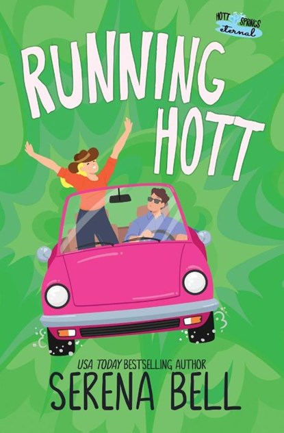 Running Hott, Serena Bell - Paperback - 9781953498359