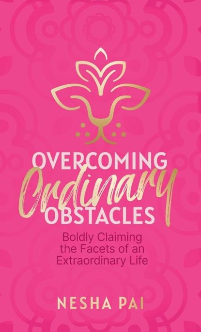Overcoming Ordinary Obstacles, Nesha Pai - Gebonden - 9781953555687