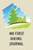My First Hiking Journal, Teresa Rother - Paperback - 9781953557155