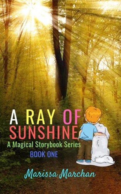 A Ray of Sunshine, Marissa Marchan - Ebook - 9781953577061