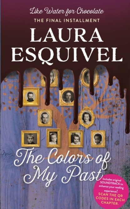 The Colors of My Past, Laura Esquivel - Paperback - 9781953596000