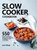 Slow Cooker Cookbook, WHYTE,  John - Gebonden - 9781953634146