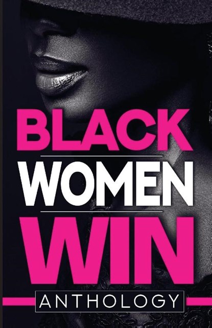 Black Women Win, Tiffany A Green-Hood - Paperback - 9781953638496