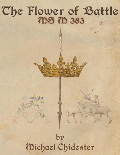 The Flower of Battle, Michael Chidester - Paperback - 9781953683144