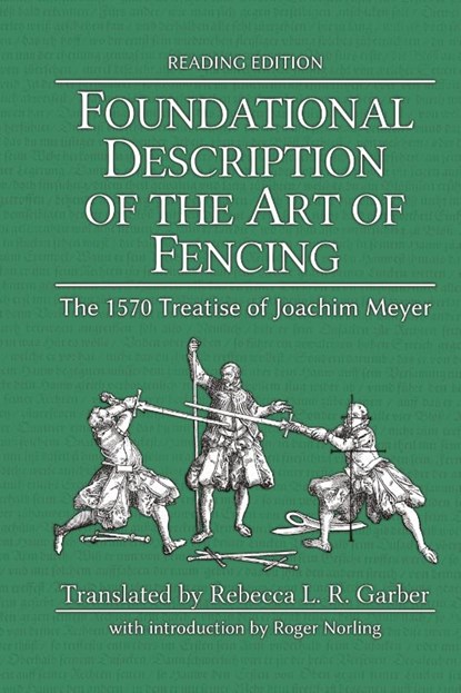 Foundational Description of the Art of Fencing, Joachim Meyer - Gebonden - 9781953683342