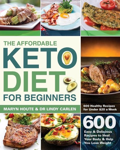 The Affordable Keto Diet for Beginners, Maryn Houte ; Dr Lindy Carlen - Paperback - 9781953702944