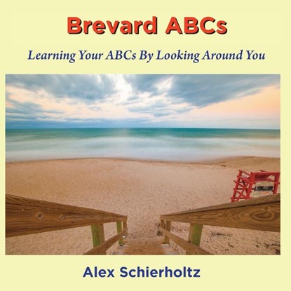 Brevard ABCs, Alex Schierholtz - Paperback - 9781953728494