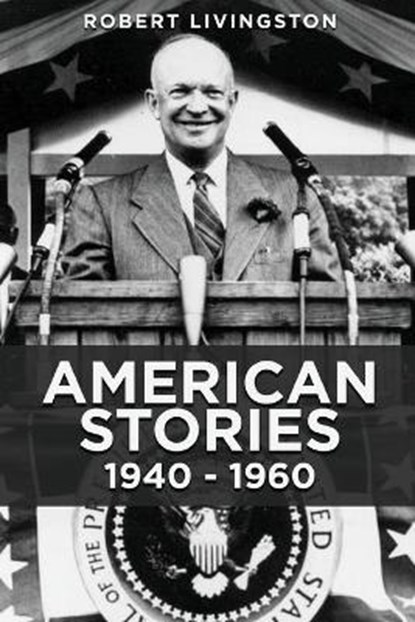 American Stories, LIVINGSTON,  Robert - Paperback - 9781953731739