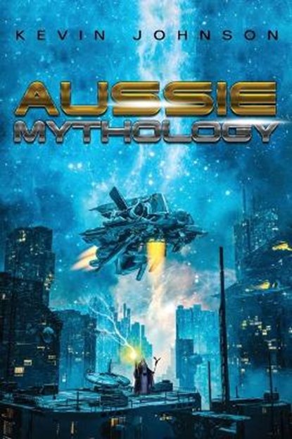 Aussie Mythology, JOHNSON,  Kevin - Paperback - 9781953731890