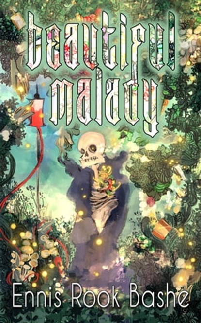 Beautiful Malady, Ennis Rook Bashe - Ebook - 9781953736239