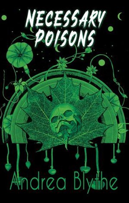 Necessary Poisons, Andrea Blythe - Ebook - 9781953736390