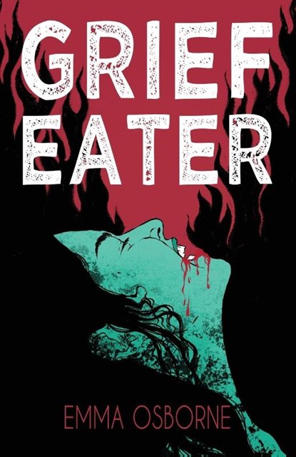 Osborne, E: Grief Eater, Emma Osborne - Paperback - 9781953736598