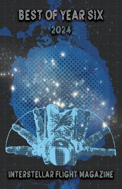 Interstellar Flight Magazine, Holly Lyn Walrath - Ebook - 9781953736604