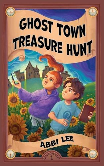 Lee, A: Ghost Town Treasure Hunt, Abbi Lee - Paperback - 9781953743374