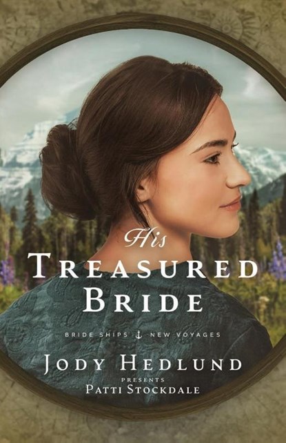 His Treasured Bride, Jody Hedlund ; Patti Stockdale - Paperback - 9781953783813