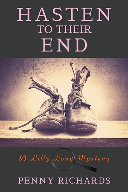 Hasten to Their End, Penny Richards - Paperback - 9781953789372