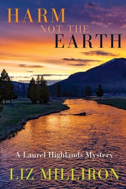 Harm Not the Earth, Liz Milliron - Paperback - 9781953789891