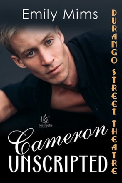 Cameron Unscripted, Emily Mims - Ebook - 9781953810366