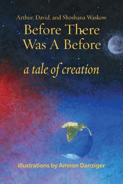 Before There Was a Before, Arthur Waskow ; David Waskow ; Shoshana Waskow - Paperback - 9781953829023