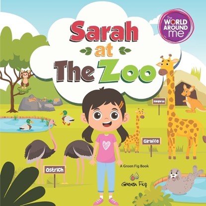Sarah at the Zoo, Green Fig - Paperback - 9781953836892