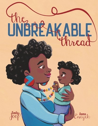 The Unbreakable Thread, Emily Joof - Gebonden - 9781953859259