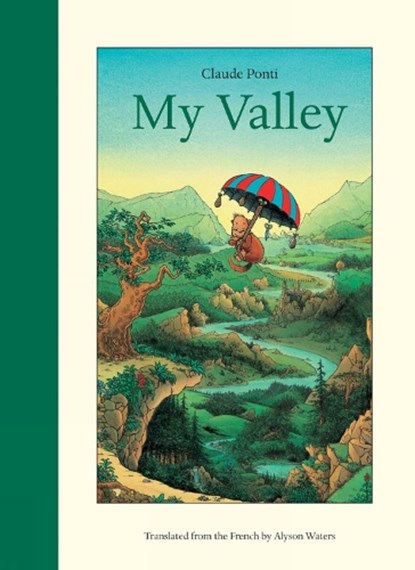 My Valley, Claude Ponti - Paperback - 9781953861566