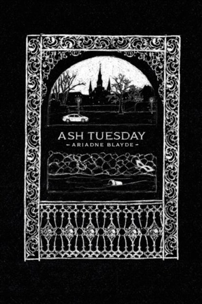 Ash Tuesday, Ariadne Blayde - Paperback - 9781953932099